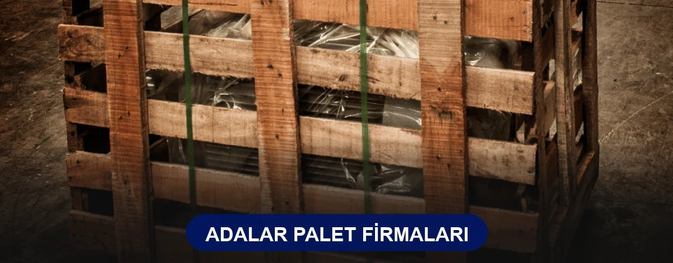 Adalar Ahşap Palet